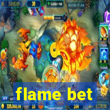 flame bet