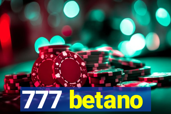 777 betano