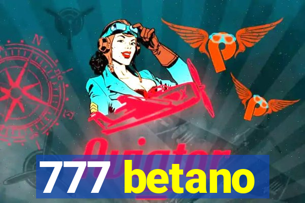 777 betano