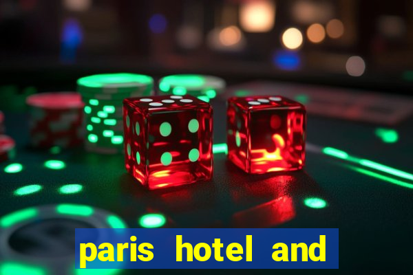 paris hotel and casino in las vegas