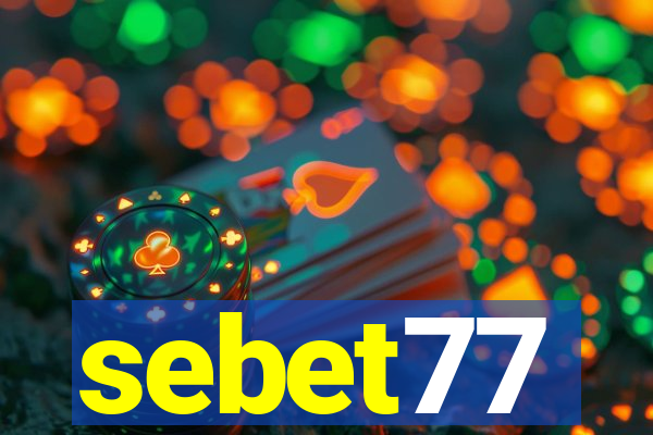 sebet77