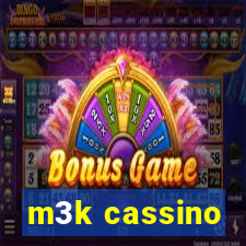 m3k cassino