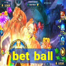 bet ball