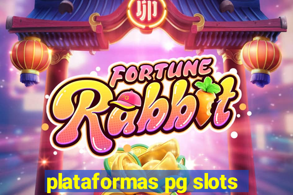 plataformas pg slots