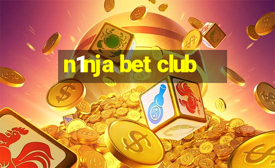 n1nja bet club