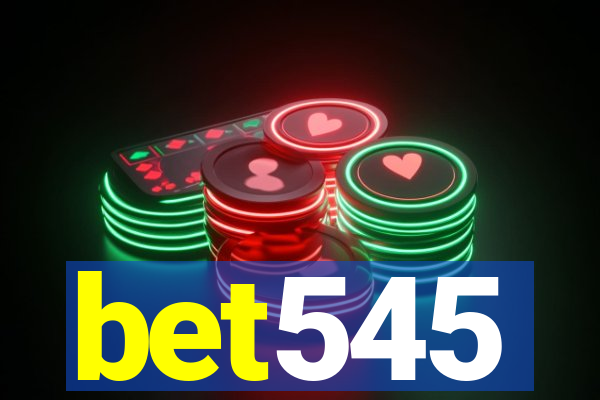 bet545