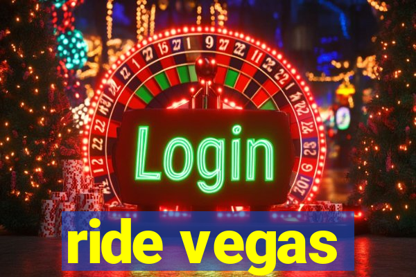 ride vegas