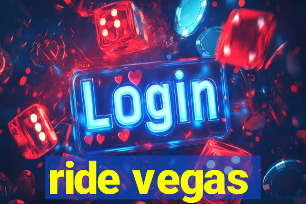 ride vegas