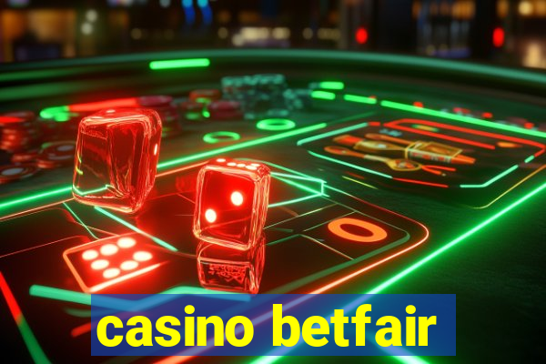 casino betfair