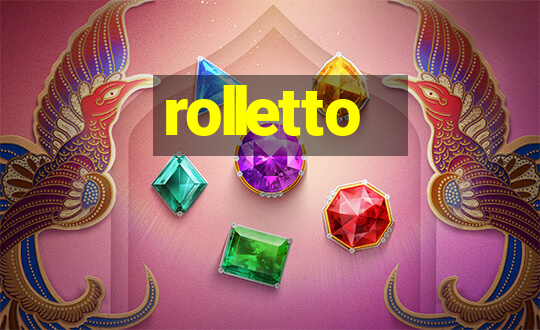 rolletto