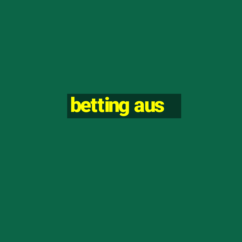 betting aus