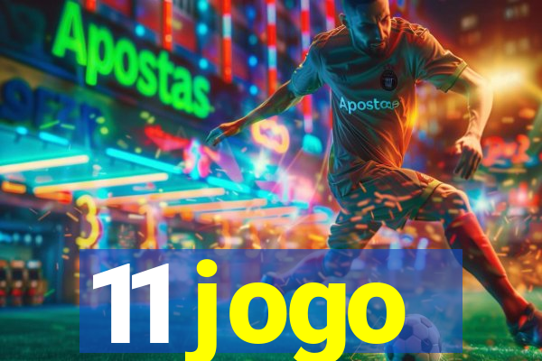 11 jogo