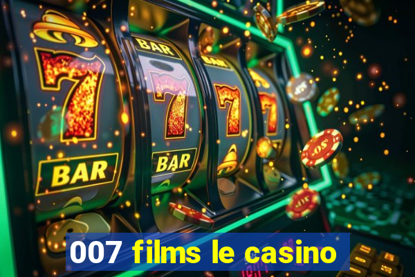 007 films le casino