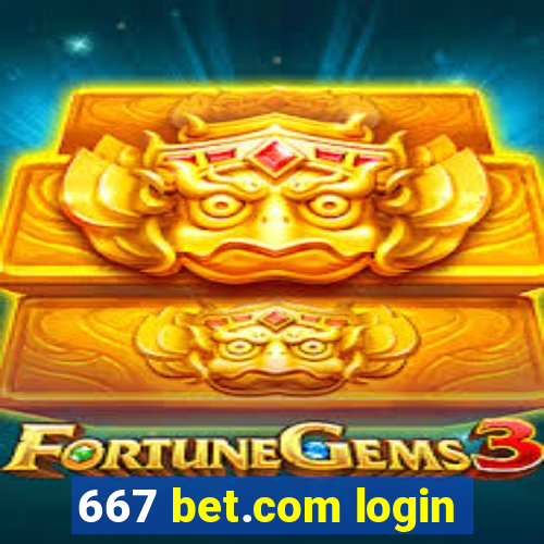 667 bet.com login