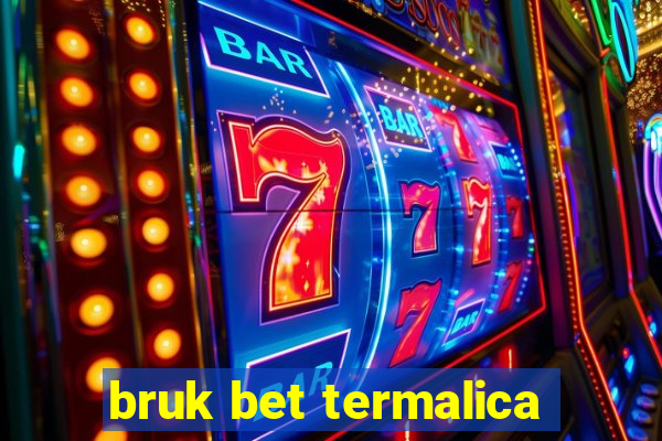 bruk bet termalica