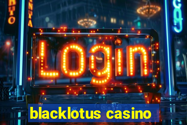 blacklotus casino