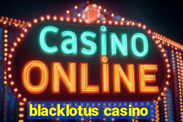 blacklotus casino