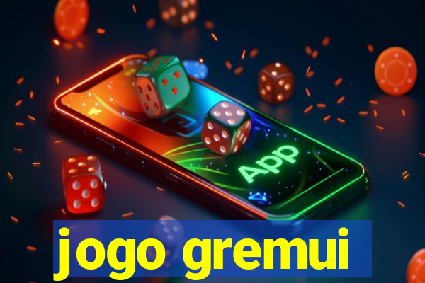 jogo gremui