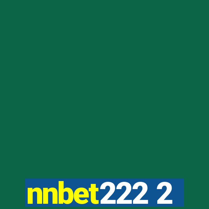 nnbet222 2