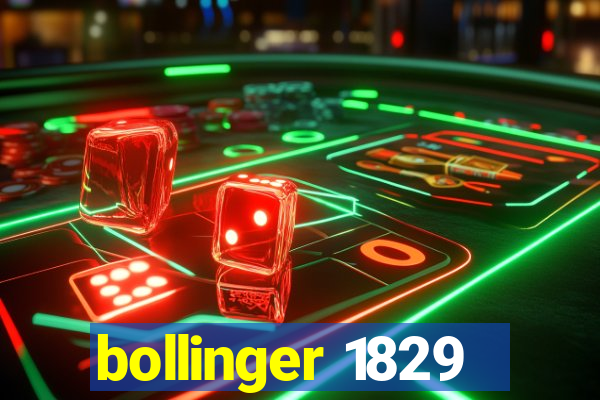 bollinger 1829