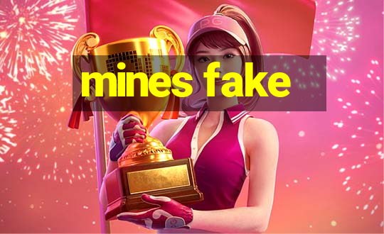 mines fake