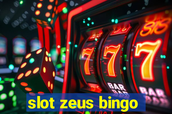 slot zeus bingo