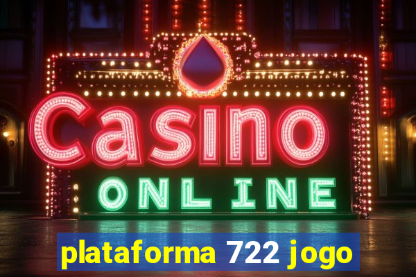 plataforma 722 jogo