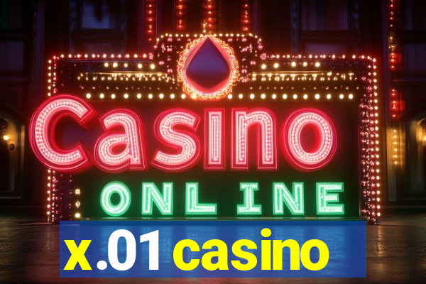 x.01 casino