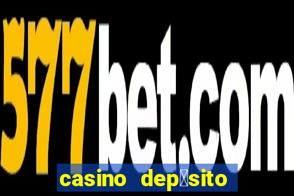 casino dep贸sito m铆nimo 5 reais tiger