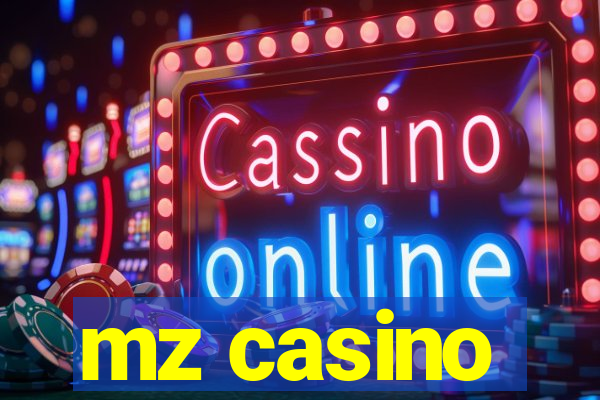 mz casino