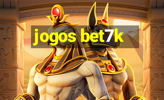 jogos bet7k