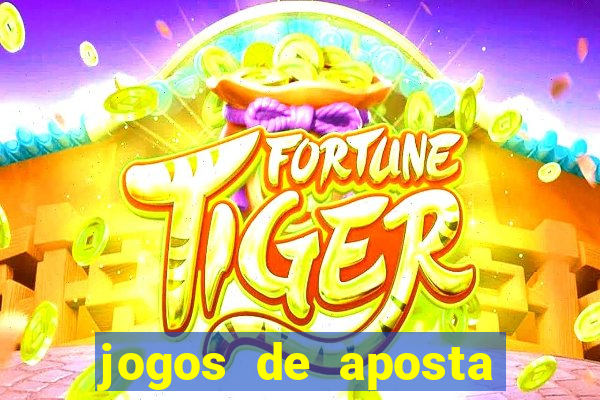 jogos de aposta sem deposito