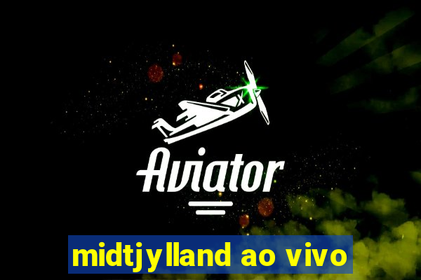 midtjylland ao vivo