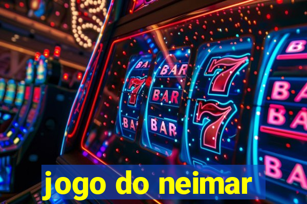 jogo do neimar