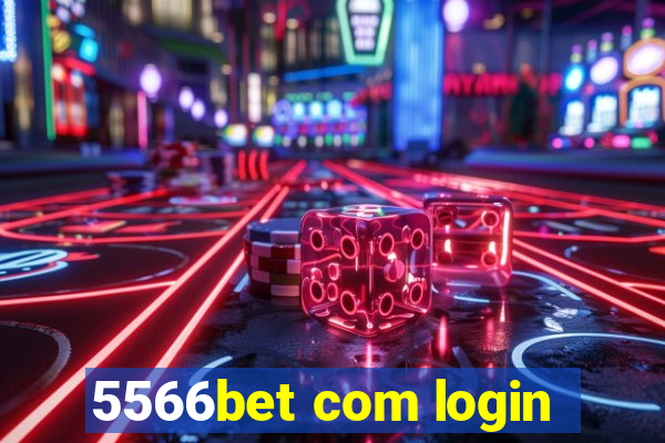 5566bet com login