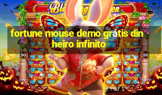 fortune mouse demo grátis dinheiro infinito