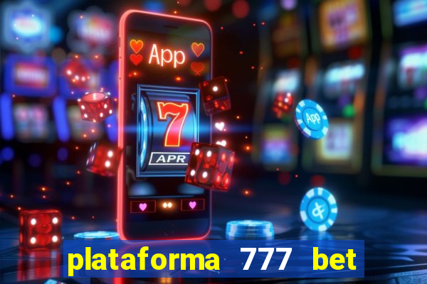 plataforma 777 bet é confiável