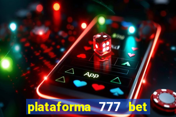 plataforma 777 bet é confiável