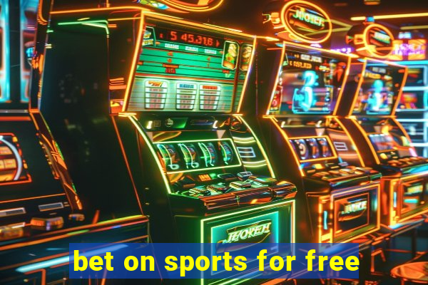 bet on sports for free