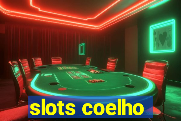 slots coelho