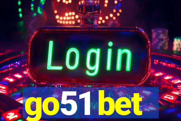 go51 bet