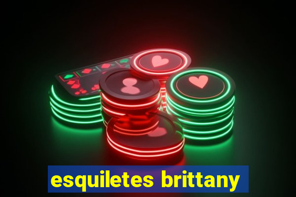 esquiletes brittany