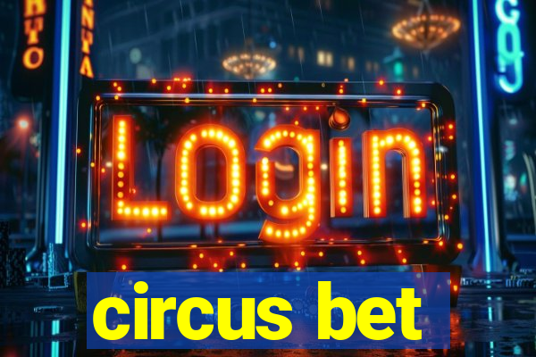 circus bet