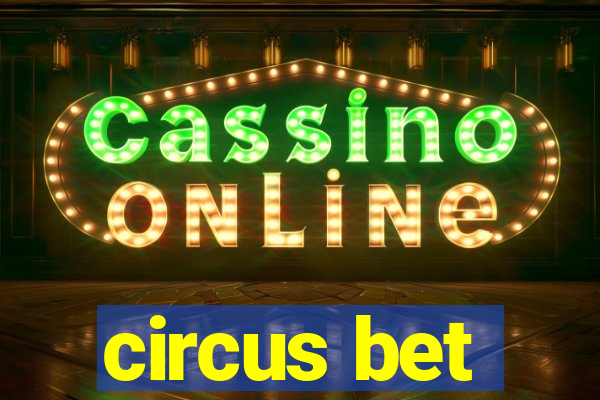 circus bet