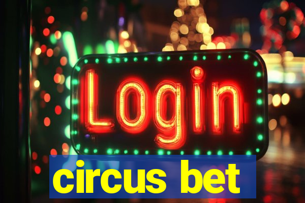 circus bet