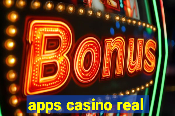 apps casino real