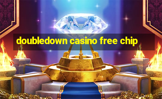 doubledown casino free chip