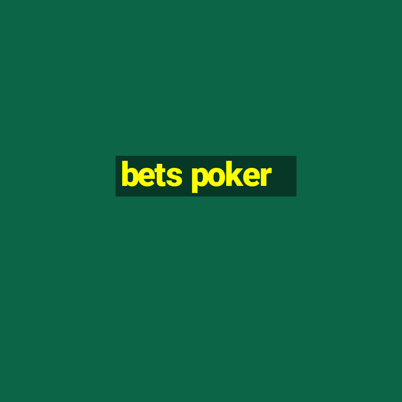 bets poker