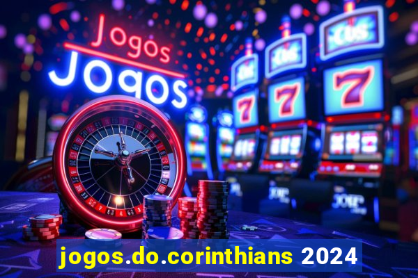 jogos.do.corinthians 2024