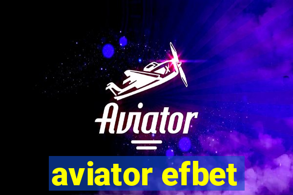 aviator efbet